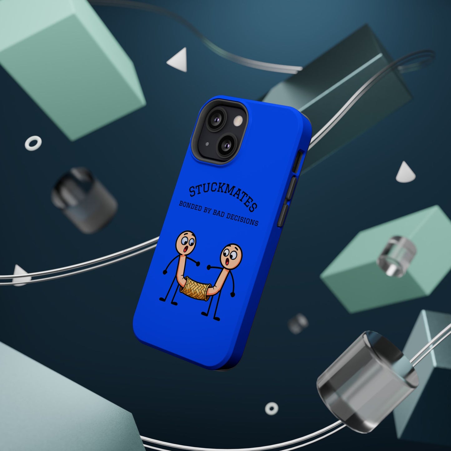 Stuckmates Magnetic Impact-Resistant Phone Case — "Bonded by Bad Decisions"