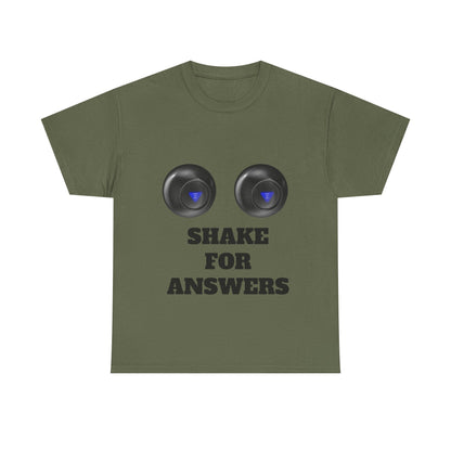 T-Shirt — "Shake for Answers" Magic 8-Ball Style Tee