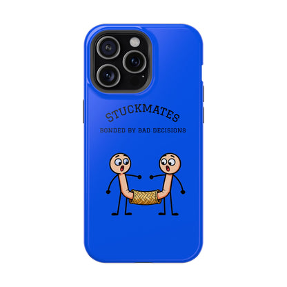 Stuckmates Magnetic Impact-Resistant Phone Case — "Bonded by Bad Decisions"