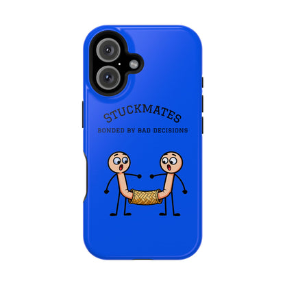Stuckmates Magnetic Impact-Resistant Phone Case — "Bonded by Bad Decisions"