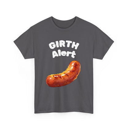 Girth Alert T-Shirt — Funny Novelty Tee for Body-Positive Humor