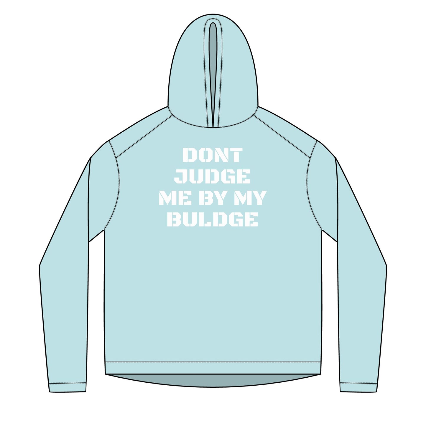 Solar Hoodie — Lightweight Don't Judge Me by My Buldge