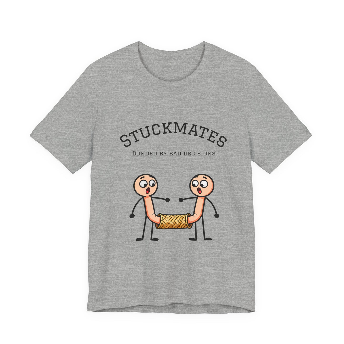 Stuckmates T‑Shirt — "Bonded by Bad Decisions" Funny Couple Tee