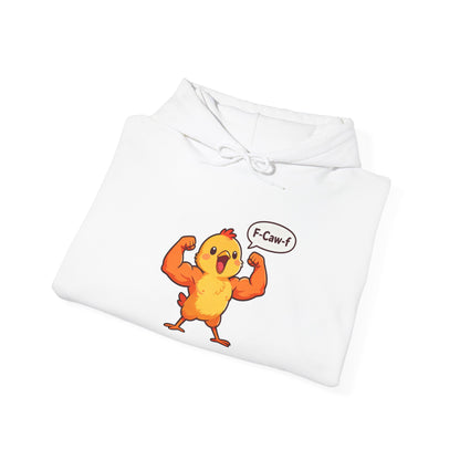 Funny Muscular Chick Hoodie — 'F-Caw!' Cute Strong Chicken Graphic Sweatshirt
