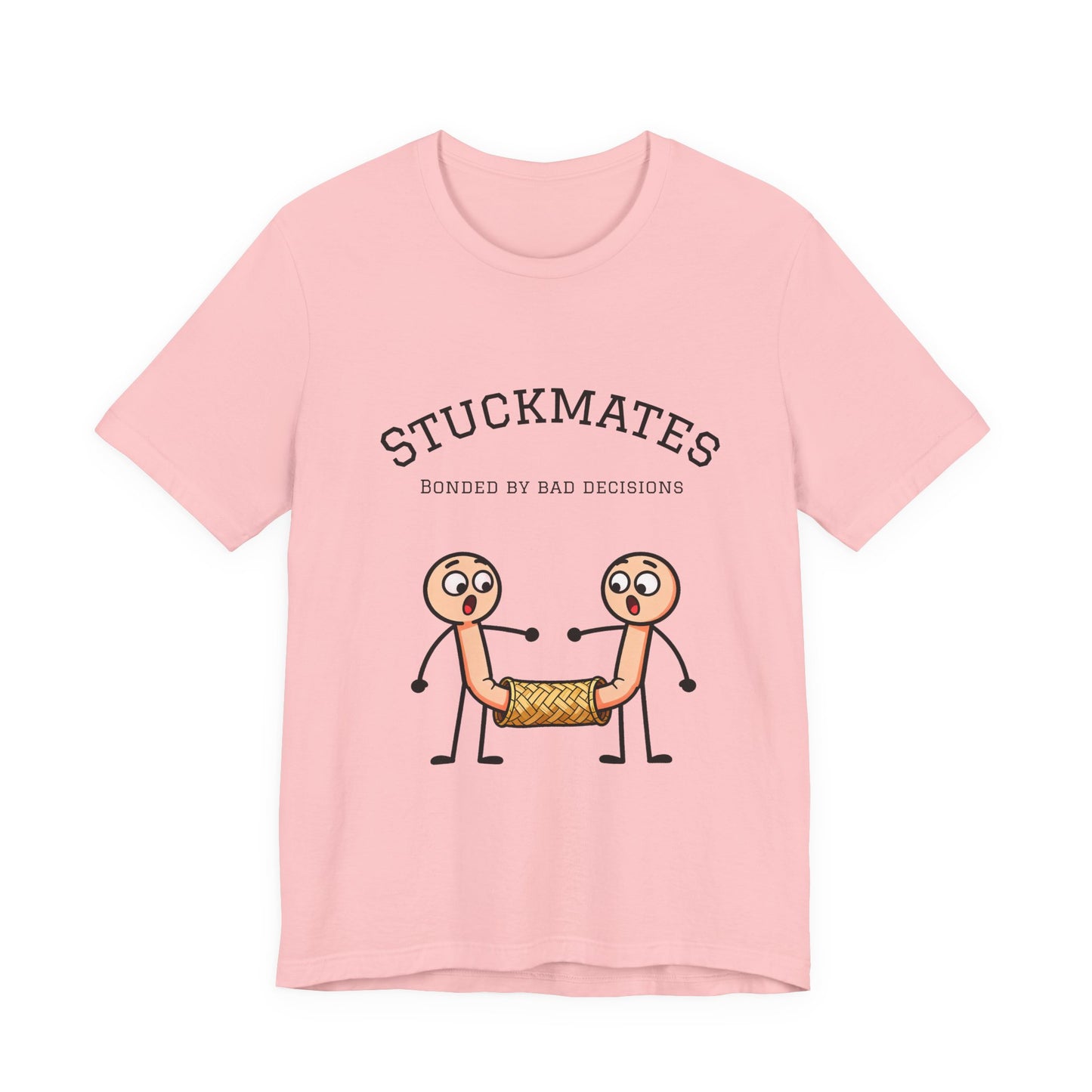 Stuckmates T‑Shirt — "Bonded by Bad Decisions" Funny Couple Tee