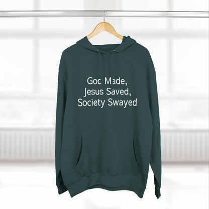 God Made, Jesus Saved Hoodie — Christian Faith Quote Pullover Hoodie