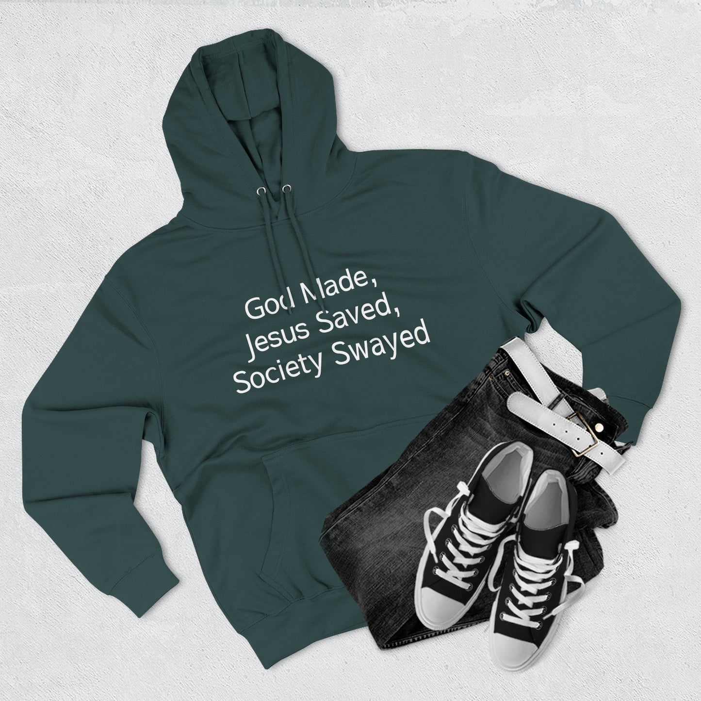 God Made, Jesus Saved Hoodie — Christian Faith Quote Pullover Hoodie