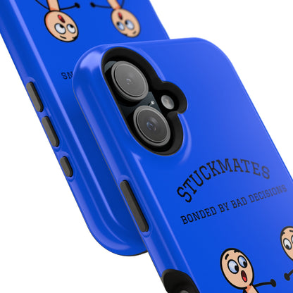 Stuckmates Magnetic Impact-Resistant Phone Case — "Bonded by Bad Decisions"