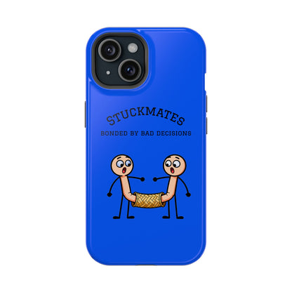 Stuckmates Magnetic Impact-Resistant Phone Case — "Bonded by Bad Decisions"