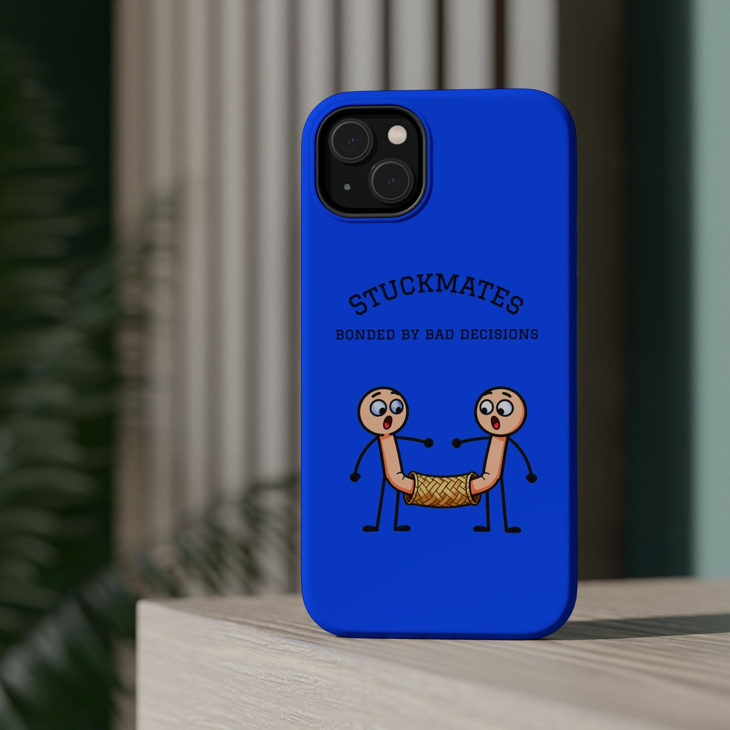 Stuckmates Magnetic Impact-Resistant Phone Case — "Bonded by Bad Decisions"