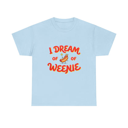 I Dream of Weenie Graphic Tee — Funny Hot Dog Retro Shirt