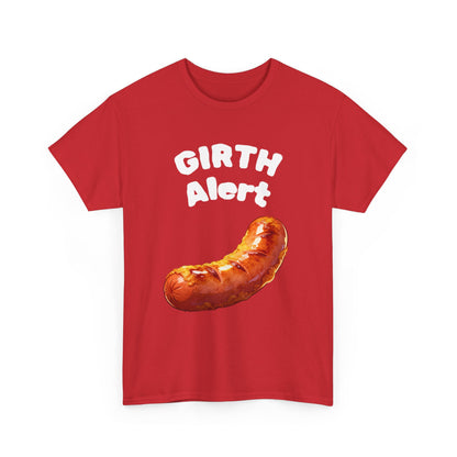 Girth Alert T-Shirt — Funny Novelty Tee for Body-Positive Humor