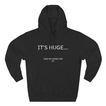 Fleece Hoodie - It's Huge...Take my word for it!