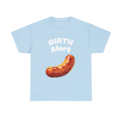 Girth Alert T-Shirt — Funny Novelty Tee for Body-Positive Humor