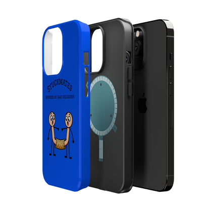 Stuckmates Magnetic Impact-Resistant Phone Case — "Bonded by Bad Decisions"
