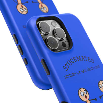 Stuckmates Magnetic Impact-Resistant Phone Case — "Bonded by Bad Decisions"